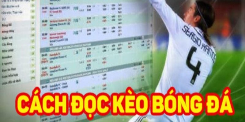 Cách đọc kèo bóng đá nâng cao